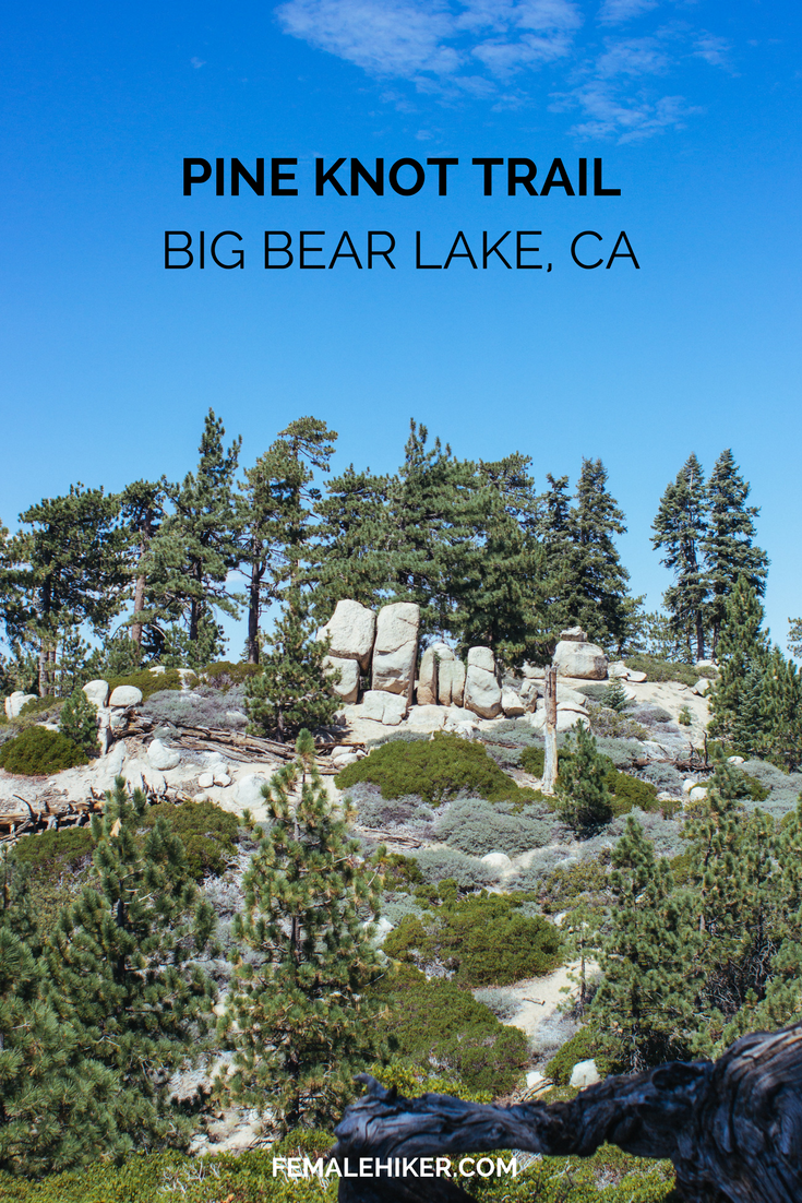 Pine Knot Trail, Big Bear Lake