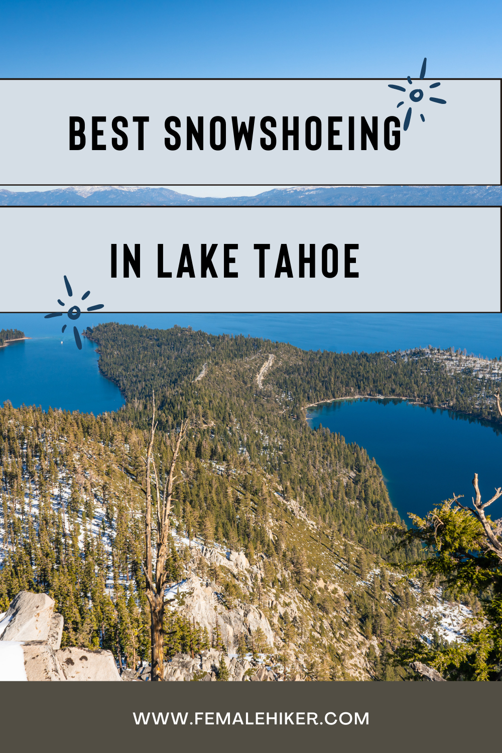 Snowshoeing in Lake Tahoe
