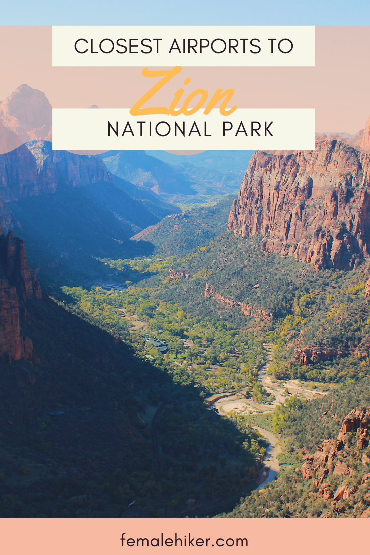 Closest Airports to Zion National Park